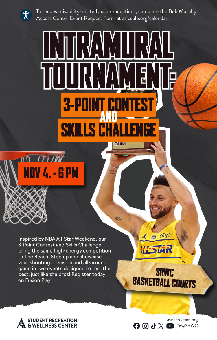 Intramural Tournament: 3-Point Contest and Skills Challenge
Nov. 4
6 p.m.
SRWC Main Gym
