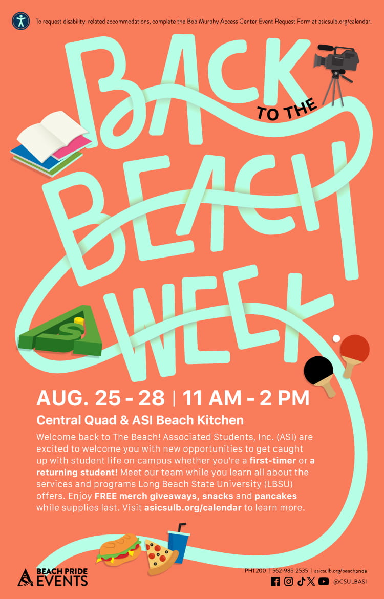 Back to the Beach Week
Aug. 25 - 28
11 a.m. to 2 p.m.
Central Quad ASI Beach Kitchen