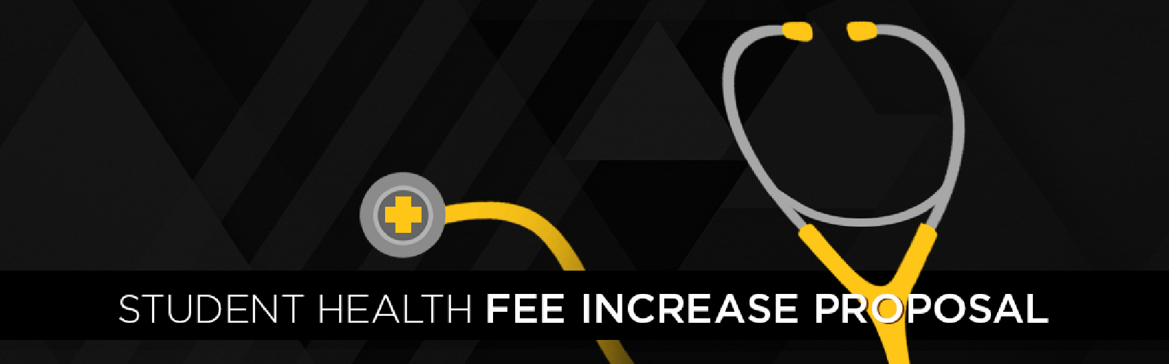 Student Health Fee Proposal Banner