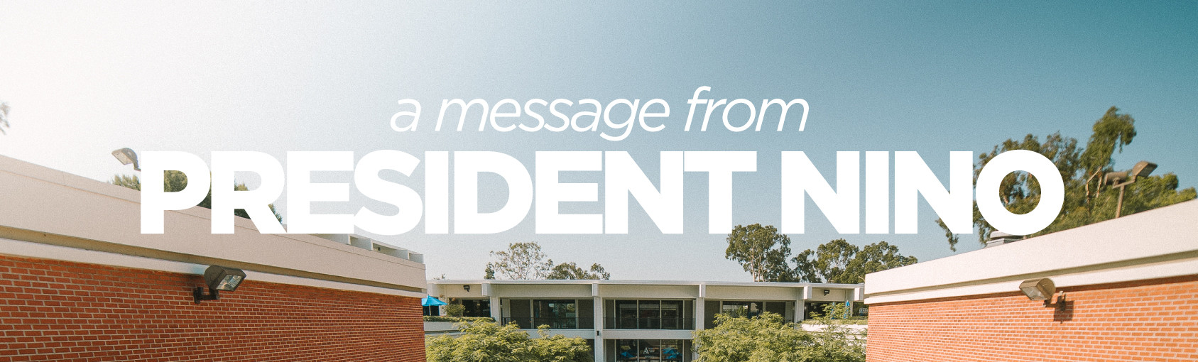 A Message from President Nino banner