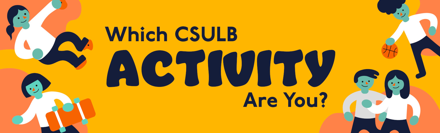 Quiz: Which CSULB Activity Are You? banner