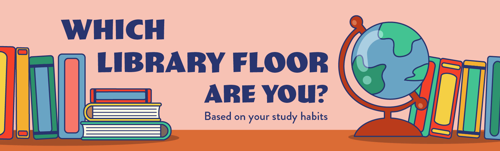 Quiz: Which Library Floor Are You Based on Your Study Habits banner